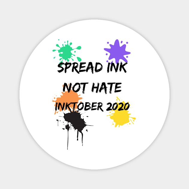 CUTE SPREAD INK NOT HATE INKTOBER 2020 DESIGN Magnet by MIND FOX